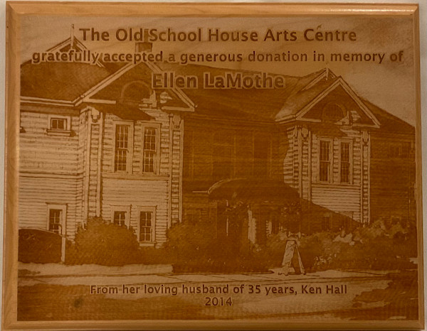 Donation Plaque 2014 - In Memory of Ellen LaMothe by Ellen LaMothe, Ken Hall