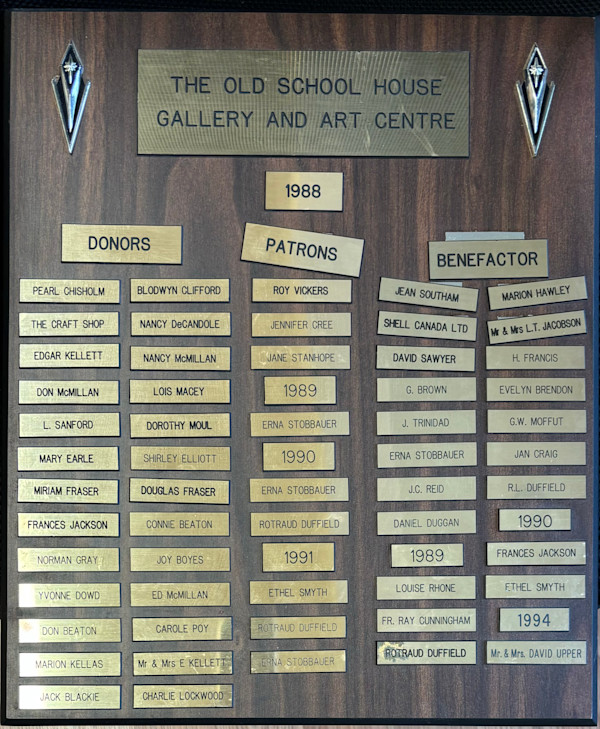 Donor Patron and Benefactor Plaque 1988 by Pearl Chisholm, The Craft Shop, Edgar Kellet, Don McMillan, L. Sanford, Mary Earle, Shirley Elliott, Miriam Fraser, Douglas Fraser, Frances Jackson, Norman Gray, Connie Beaton, Joy Boyes, Yvonne Dowd, Ed McMillan, Don Beaton, Carole Poy, Marion Kellas, Jack Blackie, E Kellett, Mrs Kellett, Charlie Lockwood, Roy Vickers, Jennifer Cree, Jane Stanhope, Erna Stobbauer, Rotraud Duffield, Ethel Smyth, Jean Southam, Marion Hawley, Shell Canada LTD, H. Francis, G. Brown, Evelyn Brendon, J. Trinidad, G.W. Moffut, Jan Craig, J.C. Reid, R.L. Duffield, Daniel Duggan, Louise Rhone, Fr. Ray Cunnignham, Rotraud Duffield, Frances Jackson, Ethel Smyth, David Upper, Mrs Upper