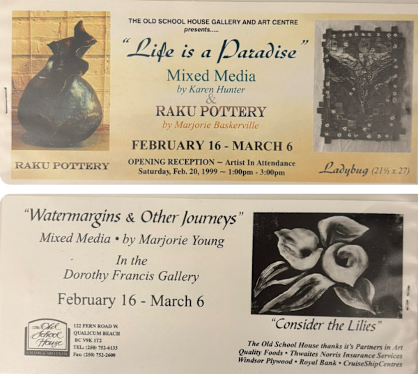 Exhibitions 1999- January to October by Leslie Allen, William Allister, Des Bevis, Eileen Fong, Dan Gray, Gerda Hoffman, Pat Holland, Pauline Pike, Peter Shostak, Bill Townsend, Jan Williamson-Henwood, Bruce deNorburn Watson, Karen Hunter, Marjorie Baskerville, Carol Wylie, Marjorie Young, Jonathon Grant, Craig Benson, Mark Hobson, Bruce Johnson, Will Julsing, Joyce Kamikura, Tom Lamont, John Ludgate, Christy Mitchell, Dorset Norwich-Young, Tracy Kobus, Jasmine Wallace, Martin Schaddelee, Mid Island floral Arts Club, Wai-Hin Law, Fred Peters, Gary Cherneff, Frank Gough, Marie-Pierre Schliewinsky, Esther R. Drone, Ev Gregory, Linda Williamson, Darlene Campbell