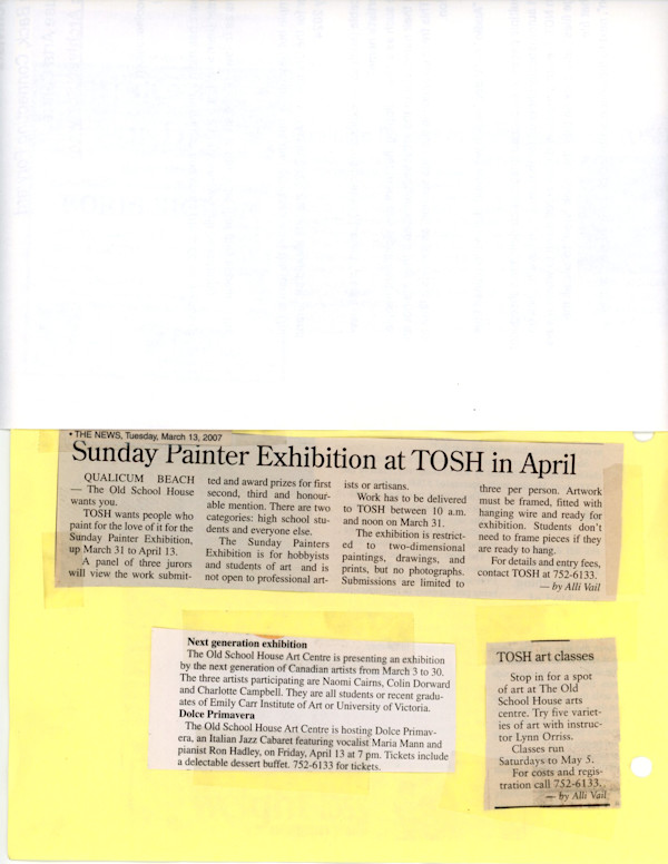 Sunday Painter Exhibition at TOSH in April - 2007 by Naomi Cairns, Charlotte Campbell, Colin Dorwald, Ron Hadley, Maria Mann
