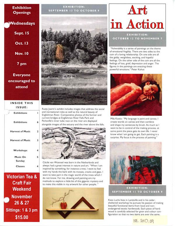 Newsletters 2010 by Peter Kohut, Cecile Vanwoensel, Rusty Joerin's, Mila Kostic, Kees Luchs, Leigh Buchanan, Marie Pierre Schlienwinsky, Merv Brandel, Peggy Burkosky, Joan Larson, Olivia Mennie, Lynn Orriss, Clive Powsey, Marilyn Timms, Janice Bridgeman, Dorothe Einsenhardt, Ted Harrison, Harry Heine, Royden Josephson, Arthur Lismer, Brent Lynch, Arlene Nesbitt, Nicholas Pearce, Joan Skeet, Colin Spencer, Fay St. Marie, Vicky Turner