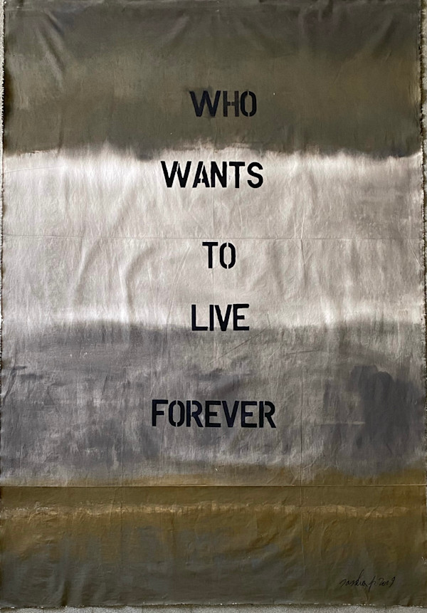 WHO WANTS TO LIVE FOREVER by saskia pintelon