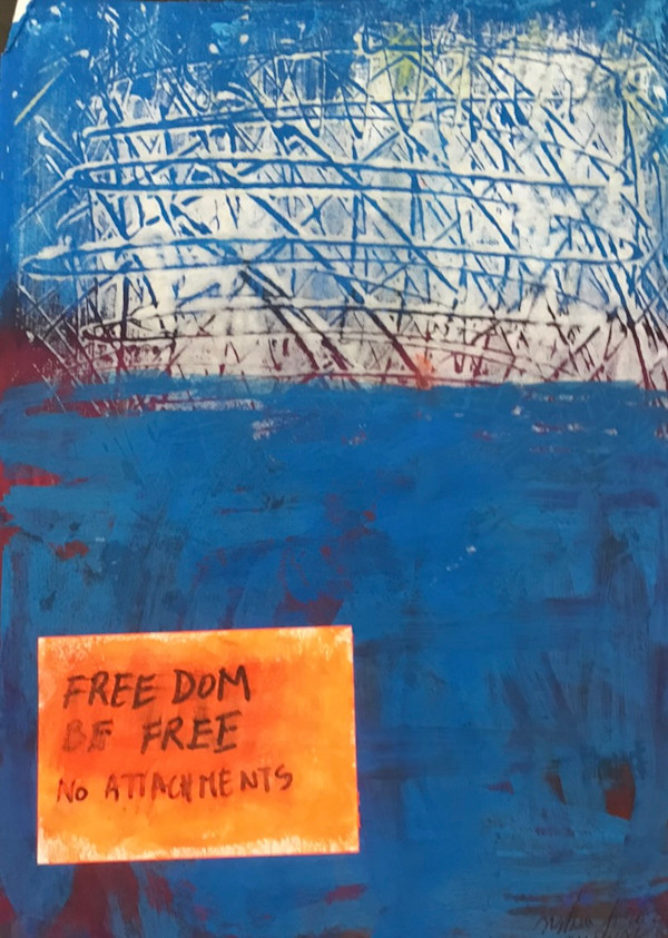 FREEDOM BE FREE NO ATTACHMENTSB by saskia pintelon