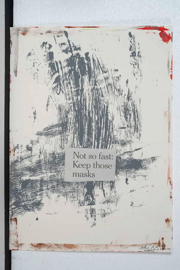 NOT SO FAST KEEP THOSE MASKS by saskia pintelon