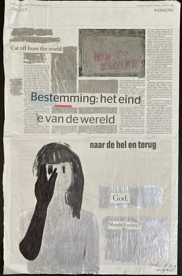 NYT 2019 NEWSPAPER  BESTEMMING EINDE VAN DE WERELD by saskia pintelon