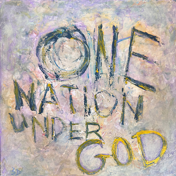 ONE NATION UNDER GOD by Suzy Dmetruk, Image 1.