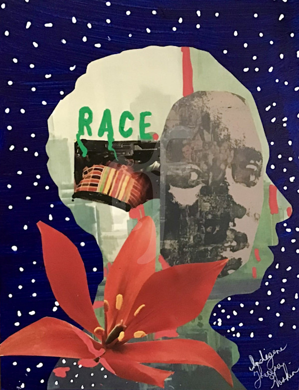 Race by Indigene Theresa Gaskin