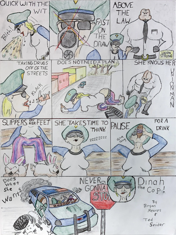Dinah the Cop by Cassandra Brock, Bobby Brown, Brian Fuller, Brian Johnson, Brent L. Gailey, Brittney Lyon, Ted 'Wizdom' Snider, Brandon Swearingen