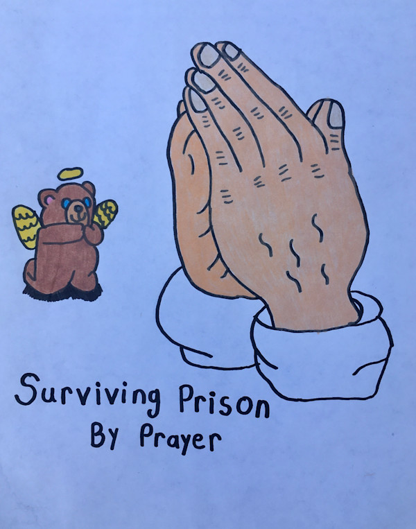 Surviving Prison By Prayer by Faith Haines