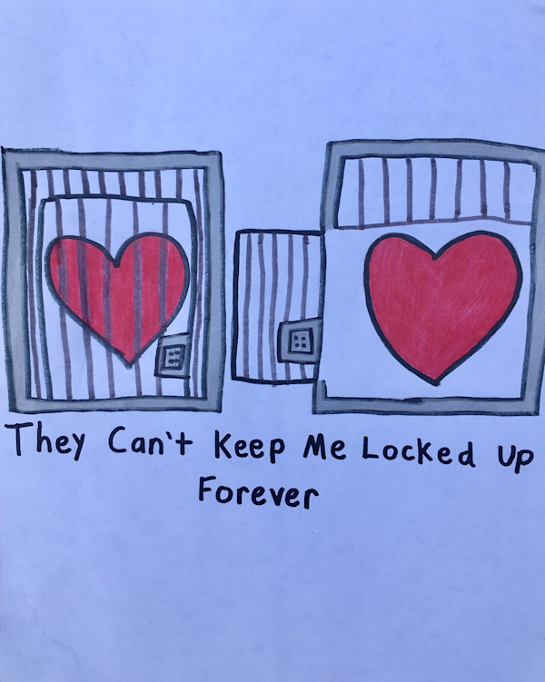 They Can't Keep Me Locked Up Forever by Faith Haines