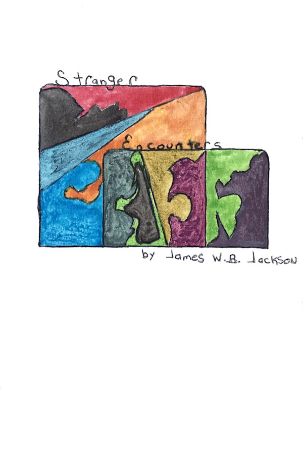 "Stranger Encounters" by James Jackson W.B.