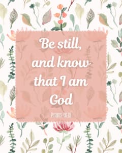Be Still and Know - Art Print