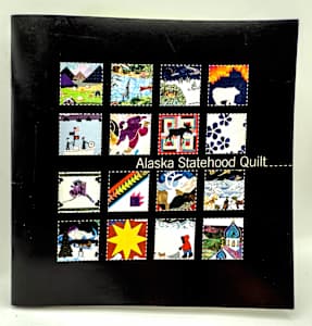 Alaska Statehood Quilt Book