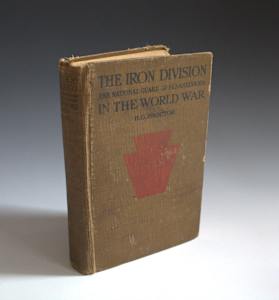 The Iron Division: The National Guard of Pennsylvania in the World War