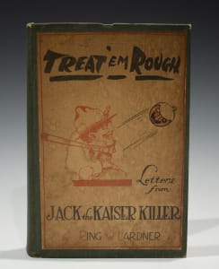Treat 'Em Rough: Letters from Jack the Kaiser Killer
