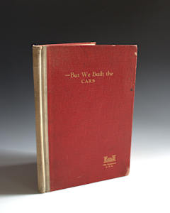 But We Built the Cars: A Record of the Work Done by the 35th Engineers, U.S.A. in France