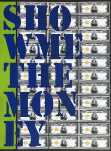 Show Me The Money No. 2