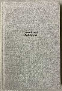 Donald Judd: Architektur