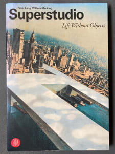 Superstudio: Life Without Objects [Book]