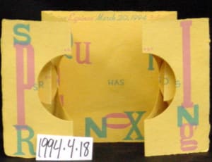 Spring equinox : March 20, 1994 3:28 p.m. (SPRING HAS SPROING)