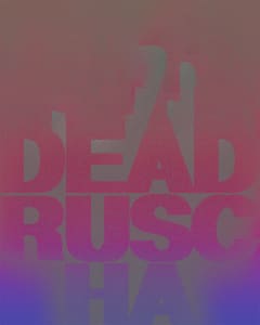 DEAD RUSCHA