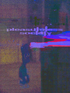 Pleasureless Society