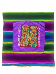 Shame is Useful for Oppression (Molas Americanas)