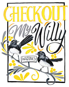 zz Checkout My Willy (Wagtail)