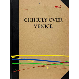 CHIHULY OVER VENICE