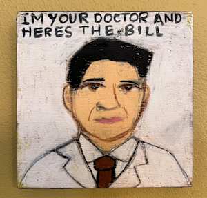 I am your doctor and heres the bill