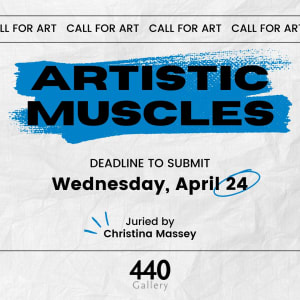 Artistic Muscles - 2024 Summer Theme Show