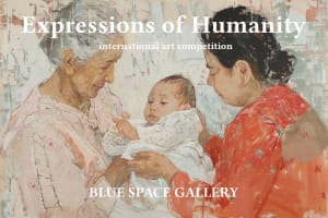 "Expressions of Humanity" - Free Entry, $1,000 Award Competition 