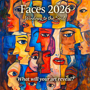 Faces - 2026 (Juried Exhibition, Promotion, Sales)