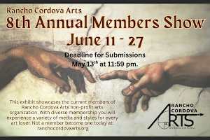 8th Annual Rancho Cordova Members Exhibit