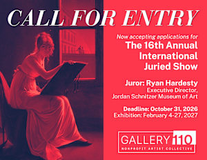 16th Annual International Juried Exhibition at Gallery 110