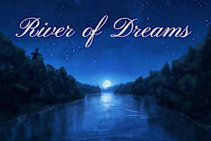 River of Dreams