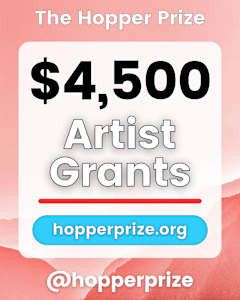$4,500 Artist Grants | The Hopper Prize Fall 2026