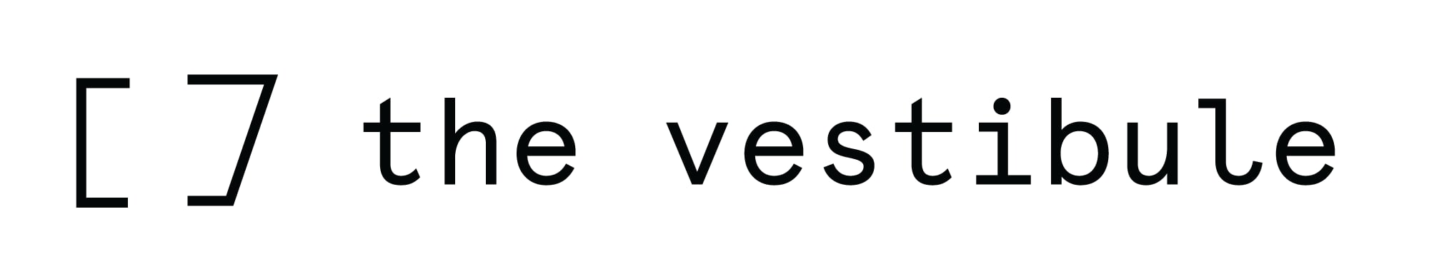 About The Vestibule