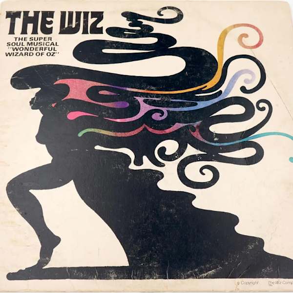The Wiz: The Super Soul Musical "Wonderful Wizard of Oz" (Original Cast Recording) - SD 18137 by Charlie Smalls, Stephanie Mills, Mabel King, Ted Ross, Dee Dee Bridgewater, Hinton Battle, Tiger Haynes, Image 1.