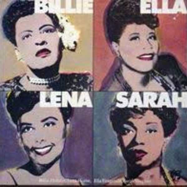 Billie, Ella, Lena, Sarah! by Billie Holiday, Ella Fitzgerald, Lena Horne, Sarah Vaughn, Image 1.