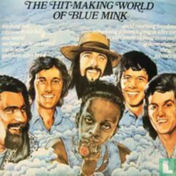 The Hit-Making World of Blue Mink by Blue Mink, Image 1.