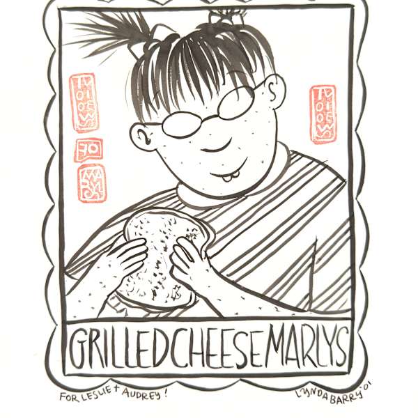 Gilled Cheese Marlys by Lynda Barry, Image 1.