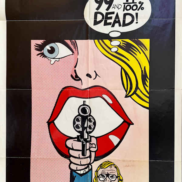 99 and 44/100 % Dead, US, 1-Sheet, Style A, 1974 by Bill Gold, Image 6.
