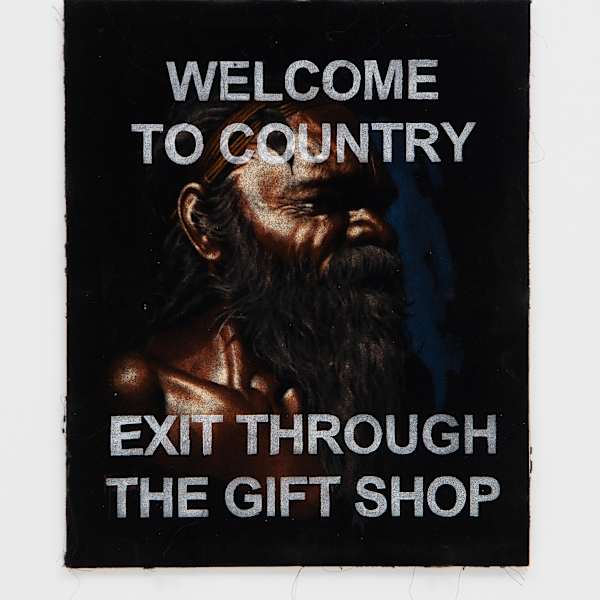 Welcome to Country Exit Through the Gift Shop by Tony Albert, Image 1.