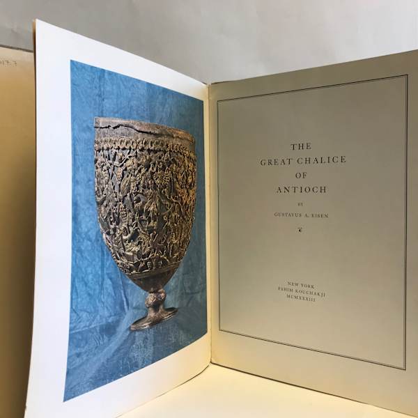The Great Chalice of Antioch (Book) by Gustavus A.  Eisen, Image 3.