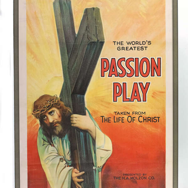 Passion Play, The World's Greatest by H. A. Molzon Co., Image 1.