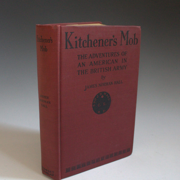 Kitchener's Mob: The Adventures of an American in the British Army by James Norman Hall, Image 2.