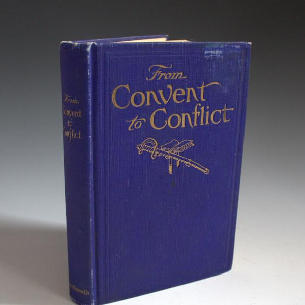 From Convent to Conflict: A Nun's Account of the Invasion of Belgium by Sister M. Antonia, Image 1.