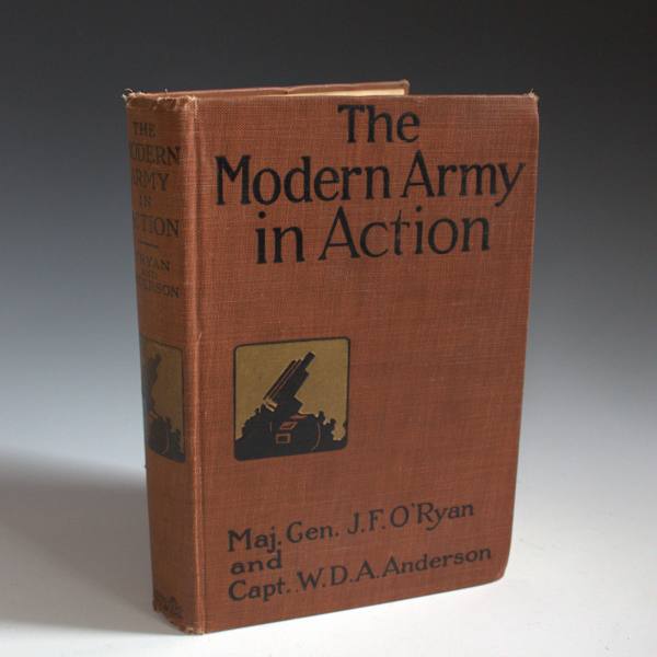 The Modern Army in Action by Major General John F. O'Ryan, Captain W.D.A. Anderson, Image 2.