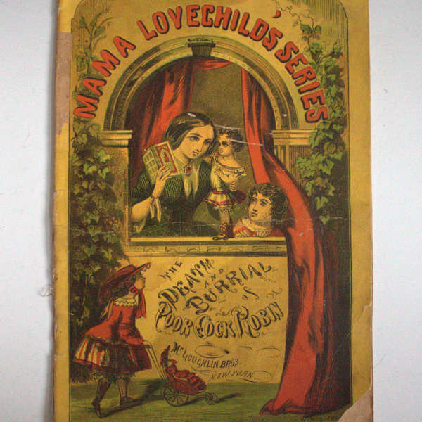 Mama Lovechild's Series: The Death and Burrial of Poor Cock Robin by McLoughlin Bros., Image 1.